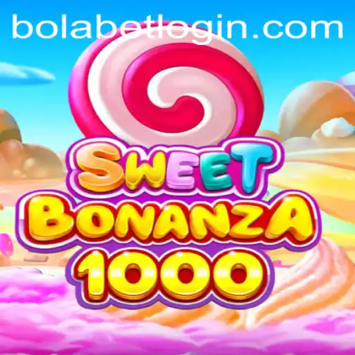 Discover the Exciting World of SweetBonanza1000 on Bolabet
